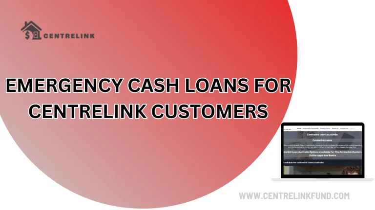 Emergency Cash Loans For Centrelink Customers